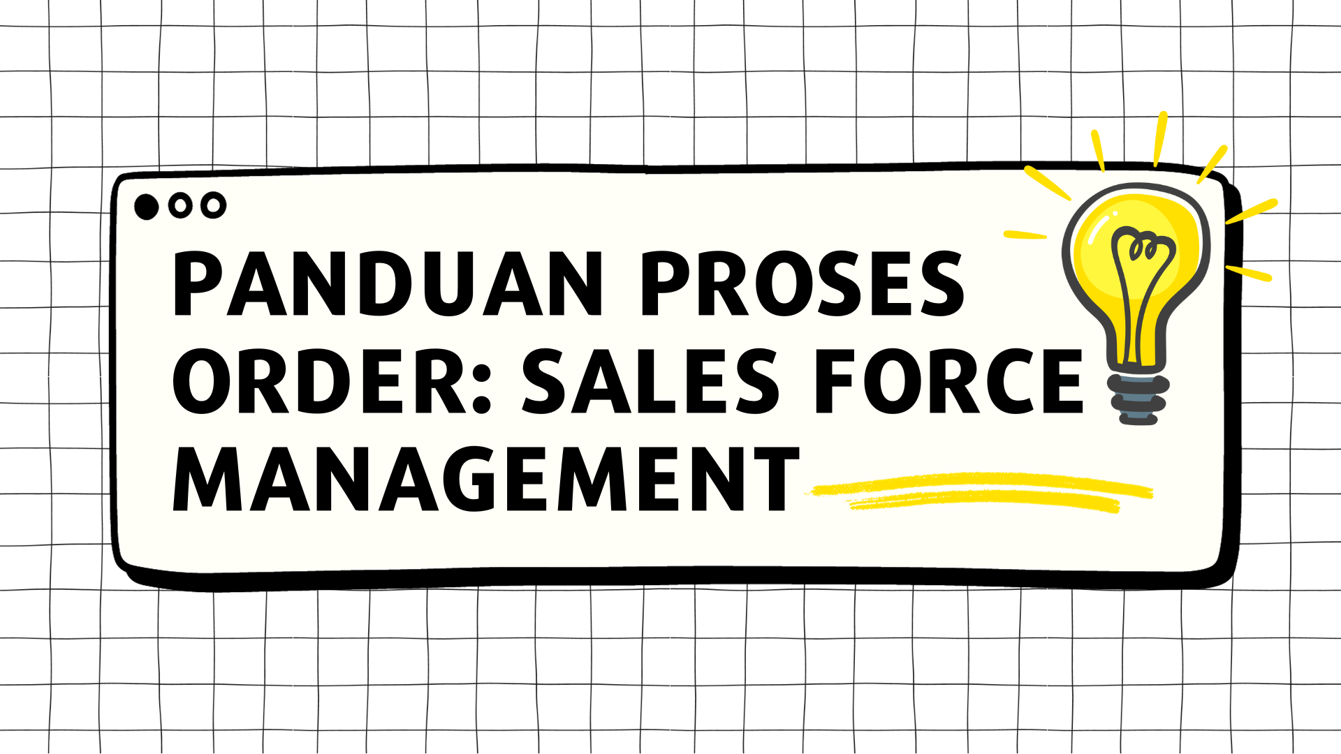 Course Image Panduan Proses Order: Sales Force Management