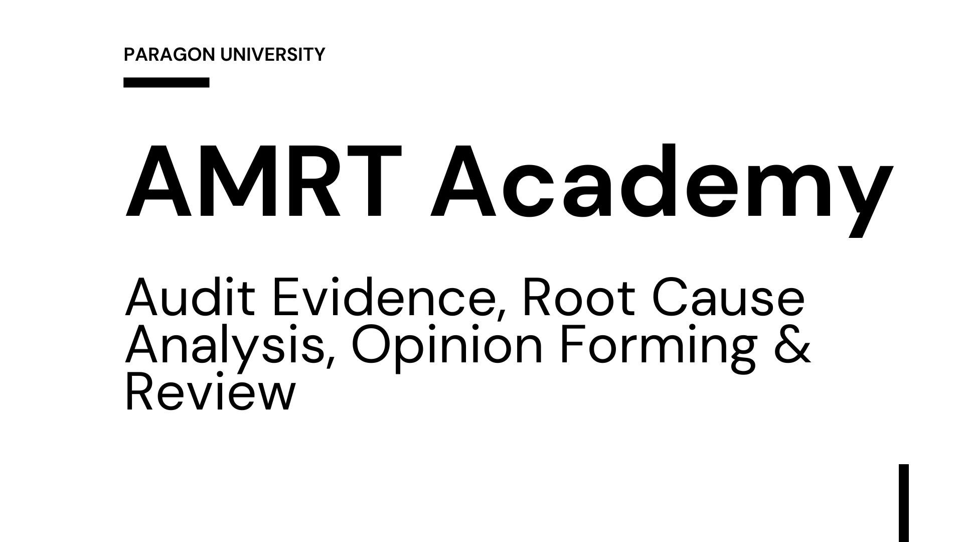 Course Image Audit Evidence, Root Cause Analysis, Opinion Forming & Review