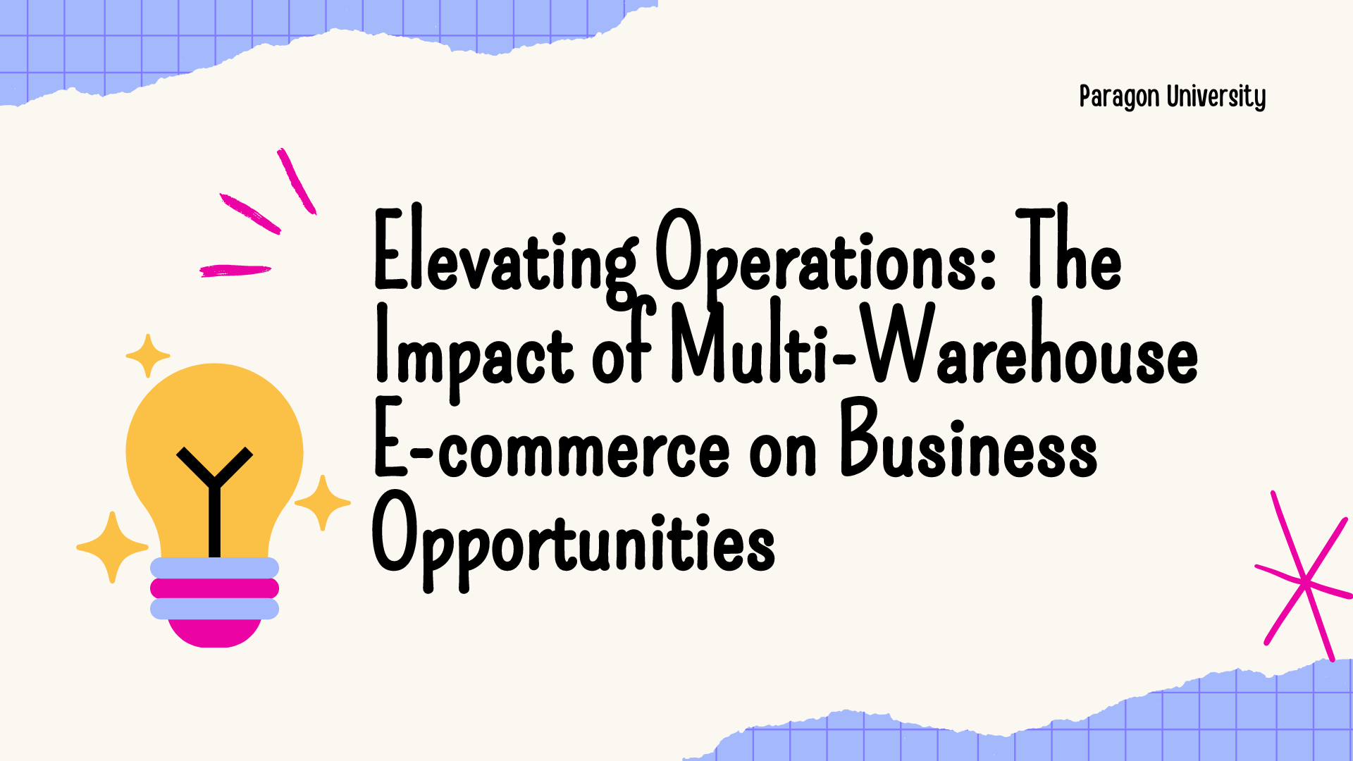 Course Image Elevating Operations: The Impact of Multi-Warehouse E-commerce on Business Opportunities